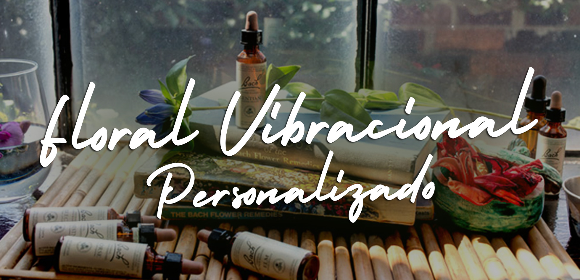 Floral Vibracional Personalizado 3 - Florais Vibracionais - Coach e Terapia Holistica - Paty Pegorin