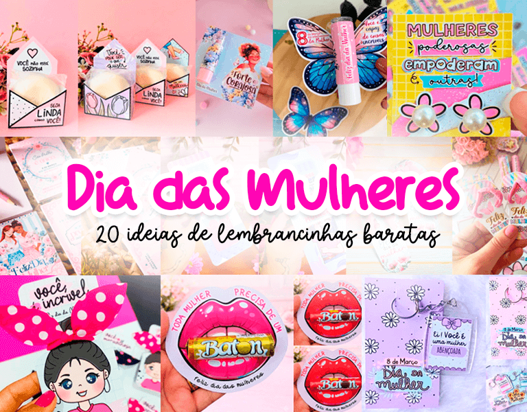 20 ideias de lembrancinhas delicadas e baratas para o Dia das Mulheres que encantam &agrave; primeira vista