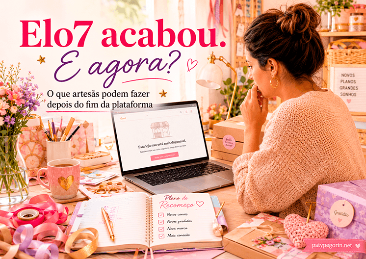O elo7 acabou e agora - Imagem 1 - Fim do Elo7 - o que aconteceu com elo 7